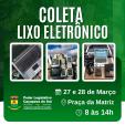 Mutirão de Coleta de Lixo Eletrônico e Vidro